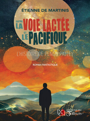 cover image of Entre la Voie Lactée et le Pacifique
